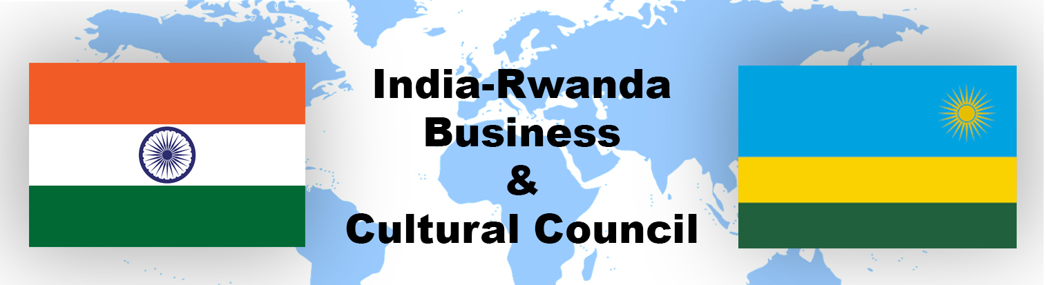 India Rwanda Business and Cultural Council - Global India Business ...